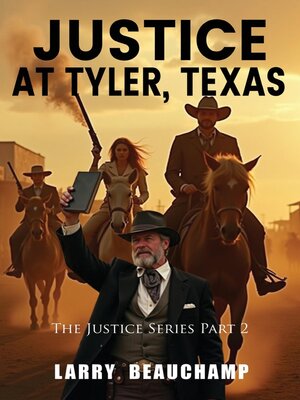 cover image of Justice At Tyler, Texas